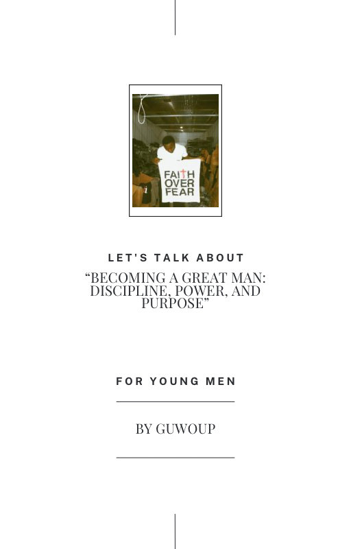 BECOMING A GREAT MAN:
